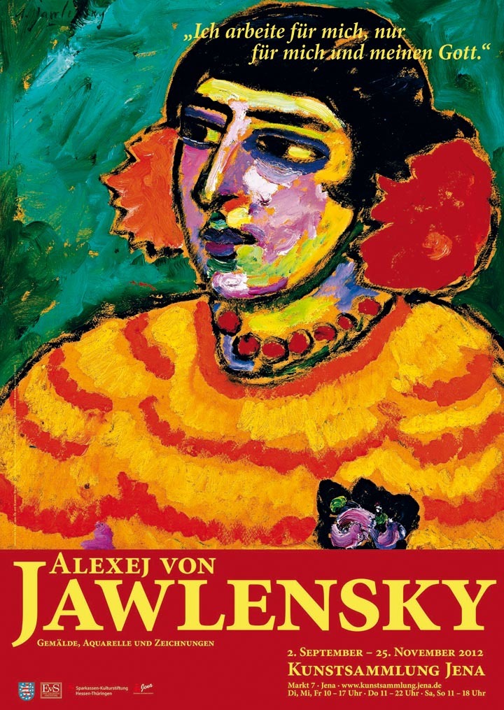 „Ich arbeite für mich, nur für mich und meinen Gott.“ Alexej von Jawlensky (1864–1941) 