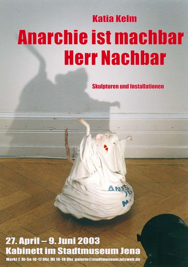 Katia Kelm (Hamburg). Anarchie ist machbar Herr Nachbar