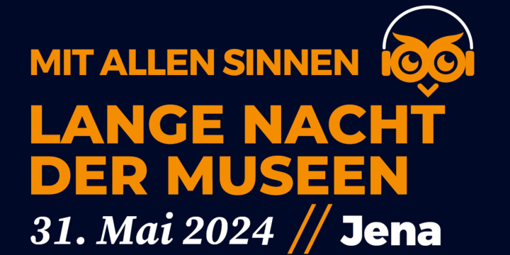 Lange Nacht der Museen Jena 2024  ©Städtische Museen Jena, skop